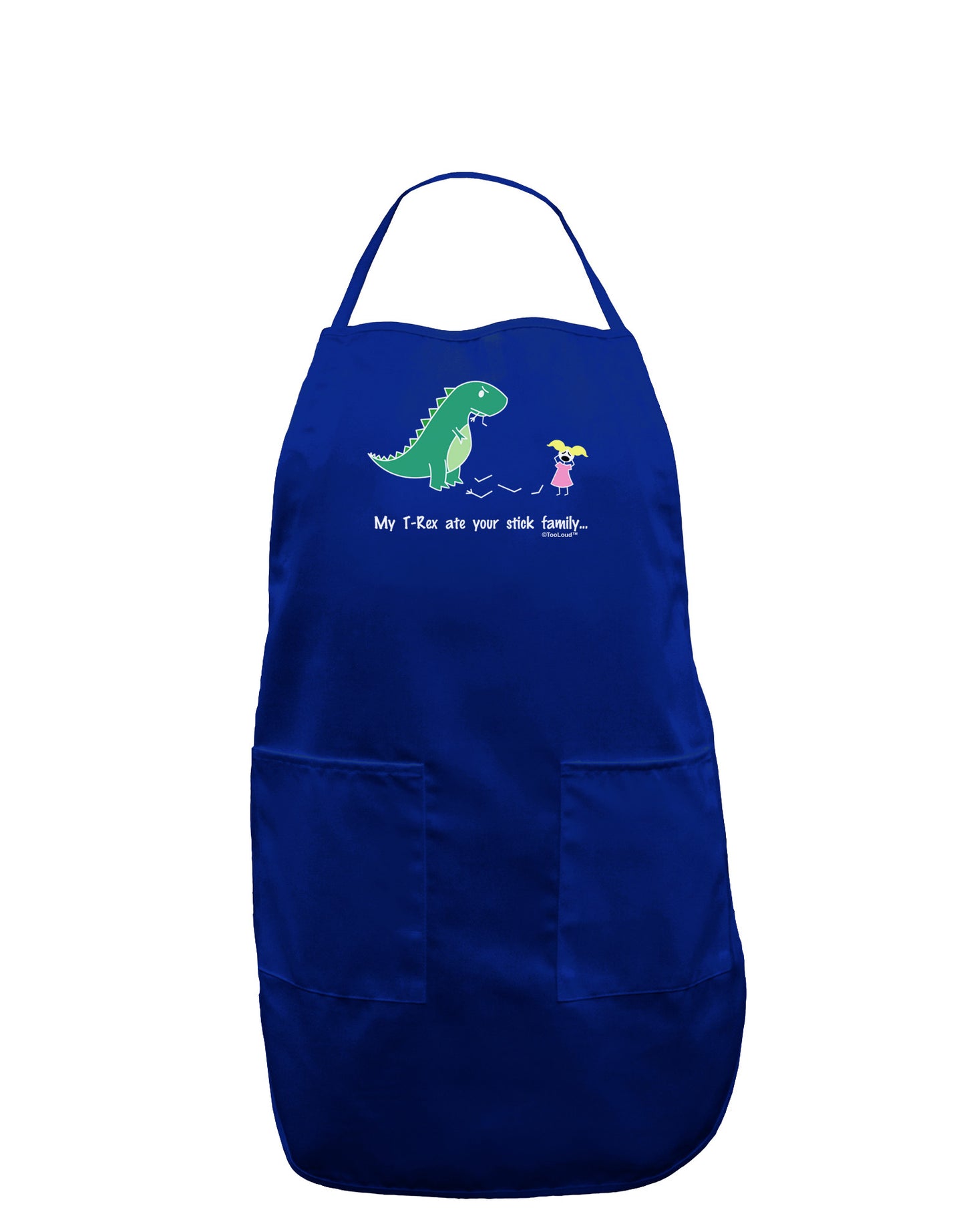 My T-Rex Ate Your Stick Family - Color Dark Adult Apron by TooLoud-Bib Apron-TooLoud-Royal Blue-One-Size-Davson Sales