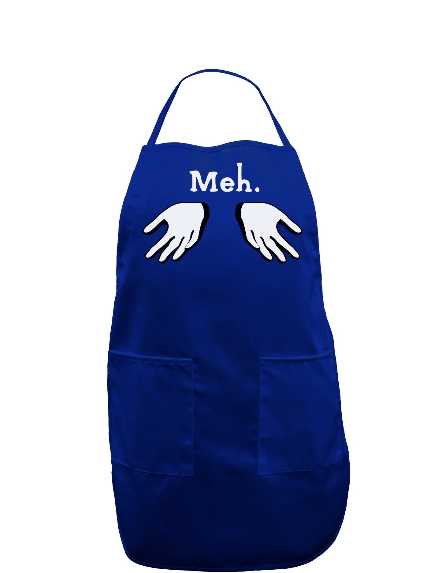 Meh with Hands Dark Adult Apron-Bib Apron-TooLoud-Royal Blue-One-Size-Davson Sales