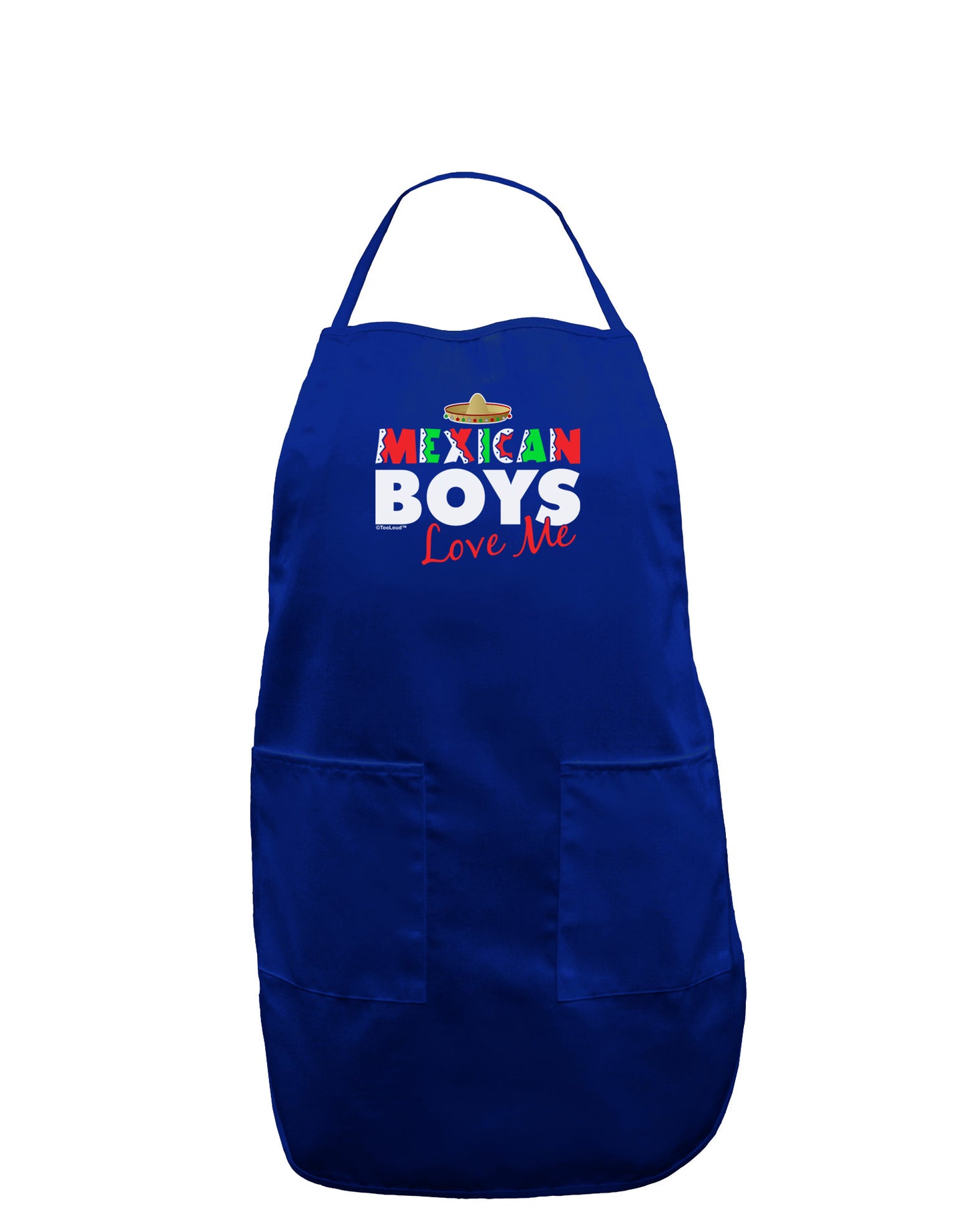 Mexican Boys Love Me Dark Adult Apron-Bib Apron-TooLoud-Royal Blue-One-Size-Davson Sales