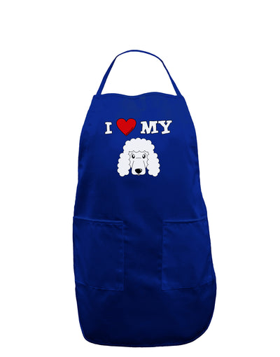 I Heart My - Cute Poodle Dog - White Dark Adult Apron by TooLoud-Bib Apron-TooLoud-Royal Blue-One-Size-Davson Sales