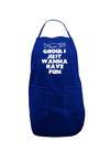 Ghouls Just Wanna Have Fun Adult Apron-Bib Apron-TooLoud-Royal Blue-One-Size-Davson Sales