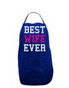 Best Wife Ever Dark Adult Apron-Bib Apron-TooLoud-Royal Blue-One-Size-Davson Sales