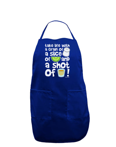 Take Life with a Grain of Salt and a Shot of Tequila Dark Adult Apron by TooLoud-Bib Apron-TooLoud-Royal Blue-One-Size-Davson Sales