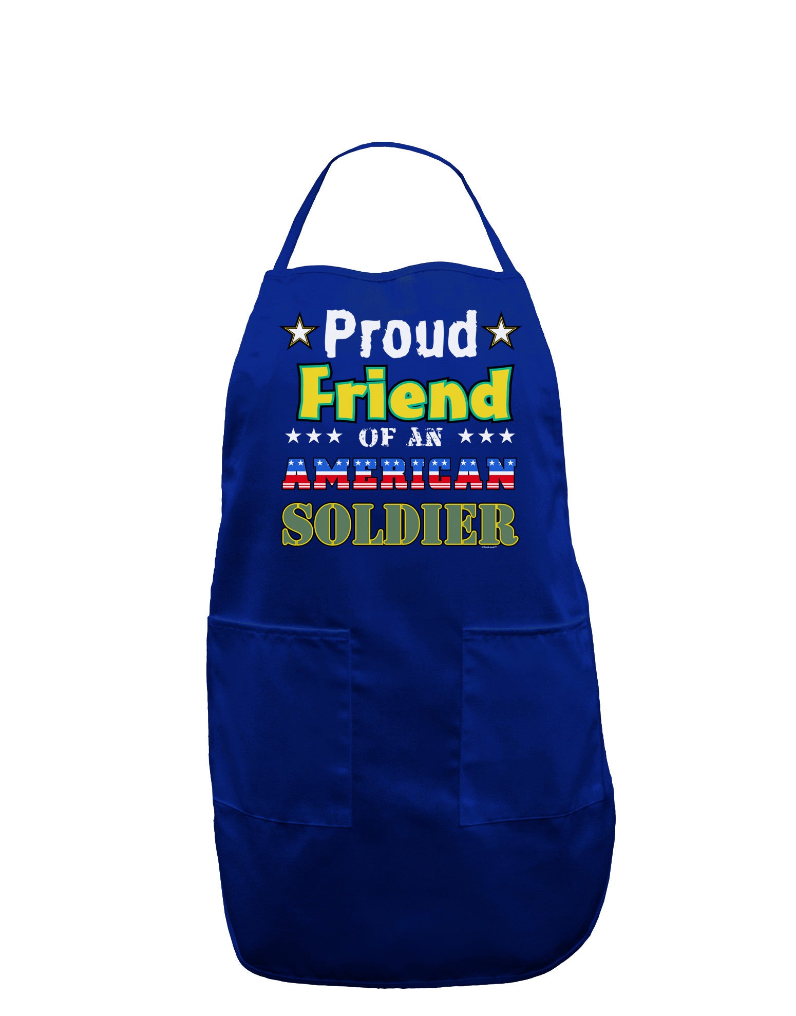 Proud Friend of an American Soldier Dark Adult Apron-Bib Apron-TooLoud-Royal Blue-One-Size-Davson Sales