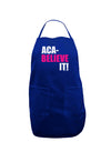 Aca Believe It Dark Adult Apron-Bib Apron-TooLoud-Royal Blue-One-Size-Davson Sales