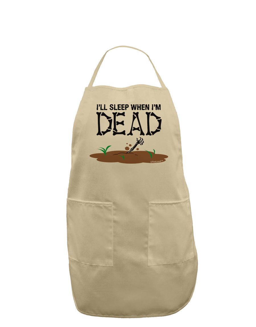 Sleep When Dead Adult Apron-Bib Apron-TooLoud-White-One-Size-Davson Sales