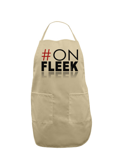 Hashtag On Fleek Adult Apron-Bib Apron-TooLoud-Stone-One-Size-Davson Sales