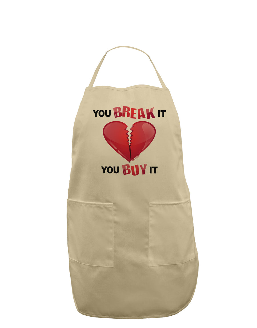 You Break It You Buy It Heart Adult Apron-Bib Apron-TooLoud-White-One-Size-Davson Sales