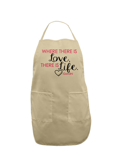 TooLoud Where There Is Love Gandhi Adult Apron-Bib Apron-TooLoud-Stone-One-Size-Davson Sales