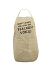 Don't Make Me Use My Teacher Voice Adult Apron-Bib Apron-TooLoud-Stone-One-Size-Davson Sales