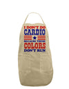 I Don't Do Cardio Because These Colors Don't Run Adult Apron-Bib Apron-TooLoud-Stone-One-Size-Davson Sales