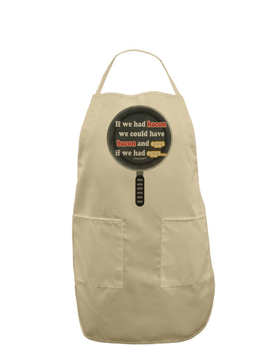 If We Had Bacon - Text Adult Apron by TooLoud-Bib Apron-TooLoud-Stone-One-Size-Davson Sales