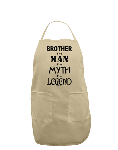 Brother The Man The Myth The Legend Adult Apron by TooLoud-Bib Apron-TooLoud-Stone-One-Size-Davson Sales