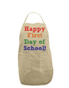 Happy First Day of School Adult Apron-Bib Apron-TooLoud-Stone-One-Size-Davson Sales