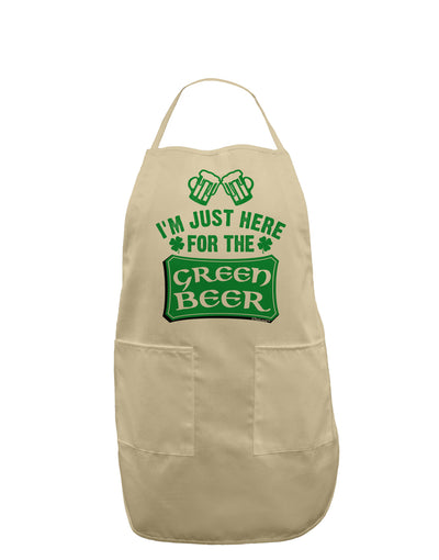 Just Here For The Green Beer Adult Apron-Bib Apron-TooLoud-Stone-One-Size-Davson Sales