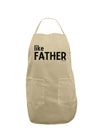 Matching Like Father Like Son Design - Like Father Adult Apron by TooLoud-Bib Apron-TooLoud-Stone-One-Size-Davson Sales