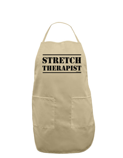 Stretch Therapist Text Adult Apron by-Bib Apron-TooLoud-Stone-One-Size-Davson Sales