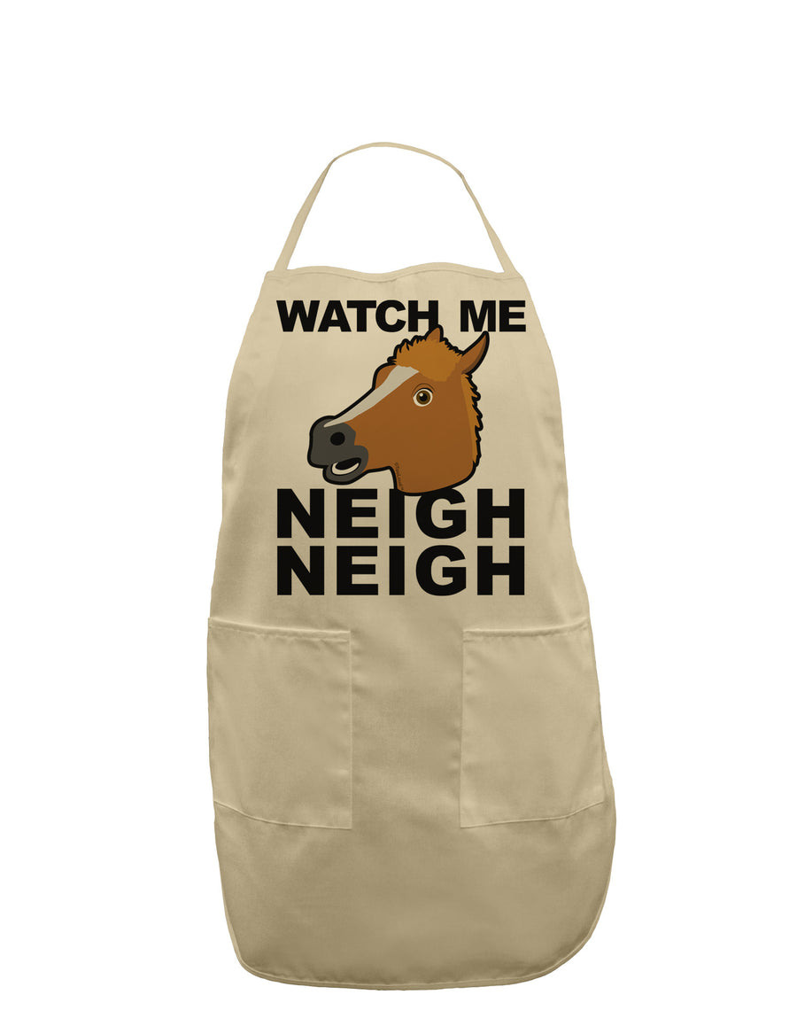 Watch Me Neigh Neigh Adult Apron-Bib Apron-TooLoud-White-One-Size-Davson Sales