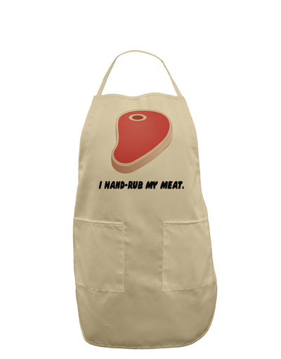 I Hand-Rub My Meat - Steak Adult Apron-Bib Apron-TooLoud-Stone-One-Size-Davson Sales