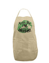 I'm Pretending To Be Irish Adult Apron-Bib Apron-TooLoud-Stone-One-Size-Davson Sales