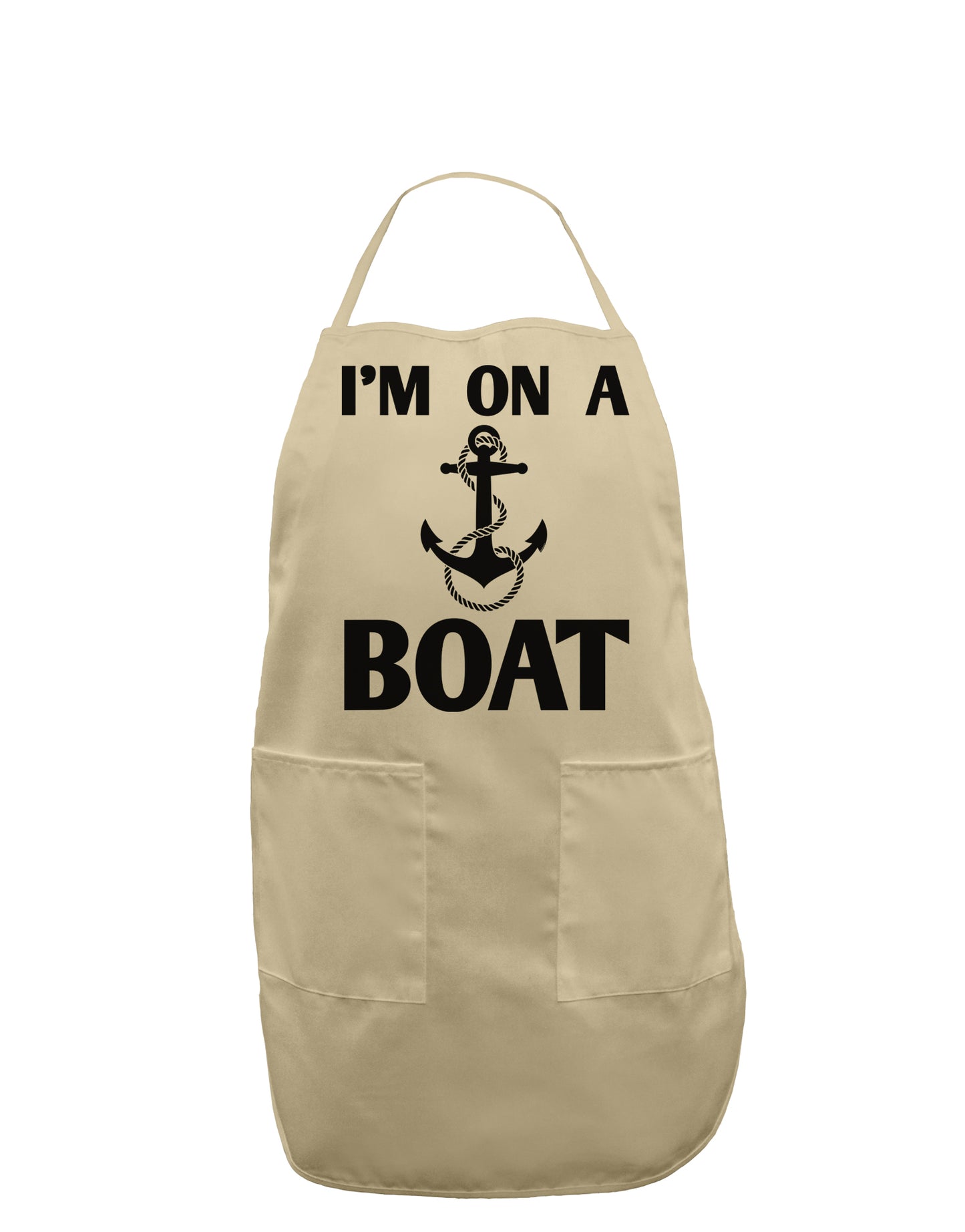 I'm on a BOAT Adult Apron-Bib Apron-TooLoud-Stone-One-Size-Davson Sales