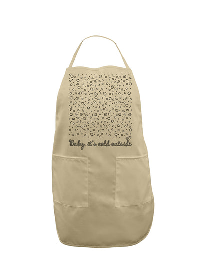 Baby It's Cold Outside Falling Snowflakes - Christmas Adult Apron-Bib Apron-TooLoud-Stone-One-Size-Davson Sales