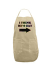 I Think He's Gay Right Adult Apron by TooLoud-Bib Apron-TooLoud-Stone-One-Size-Davson Sales