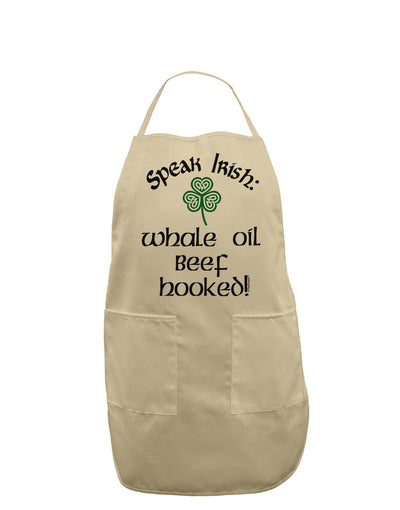 Speak Irish - Whale Oil Beef Hooked Adult Apron-Bib Apron-TooLoud-Stone-One-Size-Davson Sales