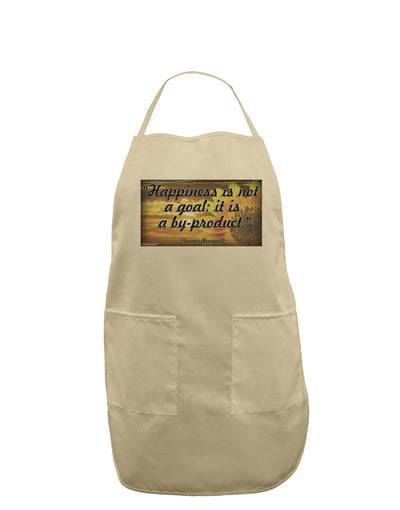 Happiness Is Not A Goal Adult Apron by TooLoud-Bib Apron-TooLoud-Stone-One-Size-Davson Sales