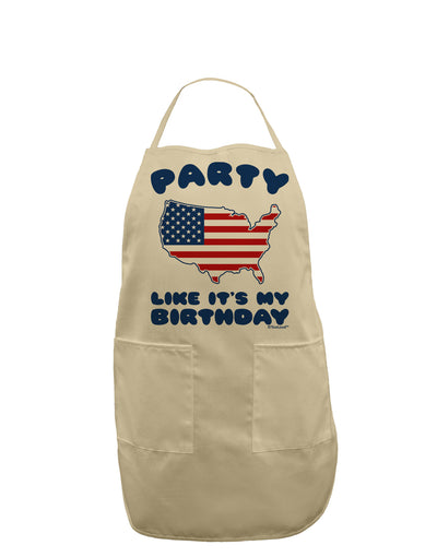 Party Like It's My Birthday - 4th of July Adult Apron-Bib Apron-TooLoud-Stone-One-Size-Davson Sales