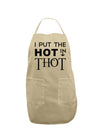 I Put the HOT in THOT Adult Apron-Bib Apron-TooLoud-Stone-One-Size-Davson Sales