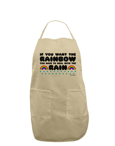 If You Want The Rainbow Quote Adult Apron by TooLoud-Bib Apron-TooLoud-Stone-One-Size-Davson Sales