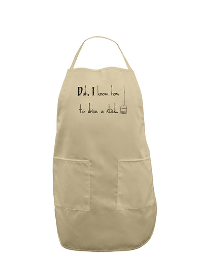 Duh I know How to Drive a Stick - Funny Adult Apron-Bib Apron-TooLoud-Stone-One-Size-Davson Sales