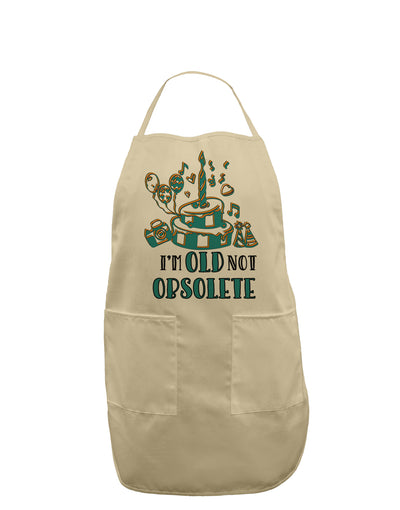 Im Old Not Obsolete Adult Apron-Bib Apron-TooLoud-Stone-One-Size-Davson Sales