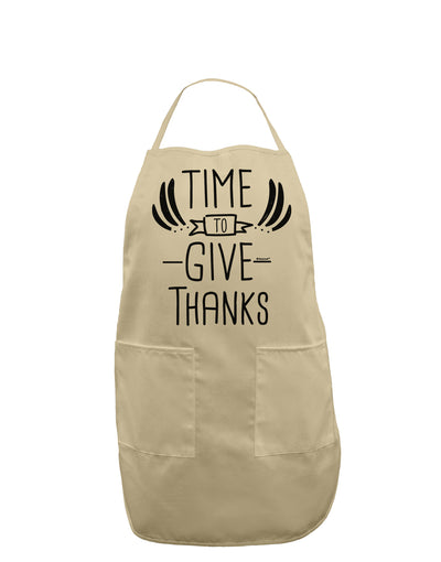 Time to Give Thanks Adult Apron-Bib Apron-TooLoud-Stone-One-Size-Davson Sales