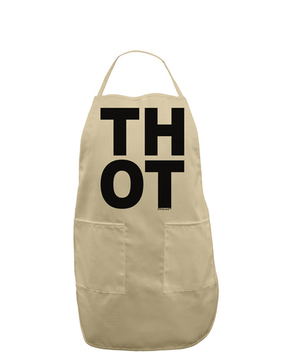 THOT Bold Text Adult Apron-Bib Apron-TooLoud-Stone-One-Size-Davson Sales