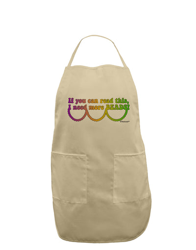 If You Can Read This I Need More Beads - Mardi Gras Adult Apron by TooLoud-Bib Apron-TooLoud-Stone-One-Size-Davson Sales