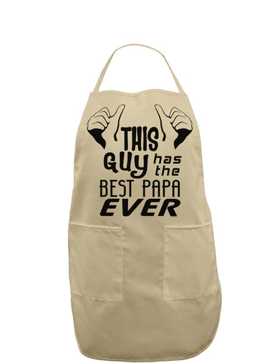 This Guy Has the Best Papa Ever Adult Apron-Bib Apron-TooLoud-Stone-One-Size-Davson Sales