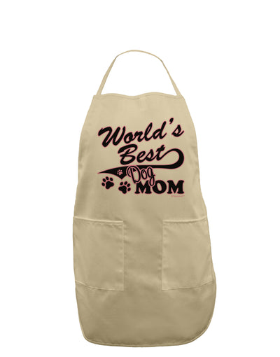 World's Best Dog Mom Adult Apron by TooLoud-Bib Apron-TooLoud-Stone-One-Size-Davson Sales