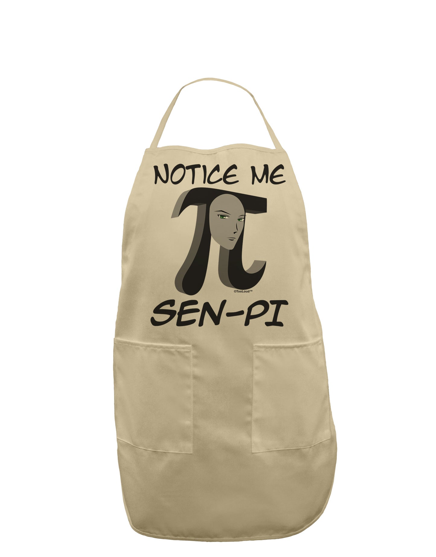 Notice Me Sen-Pi Adult Apron-Bib Apron-TooLoud-Stone-One-Size-Davson Sales