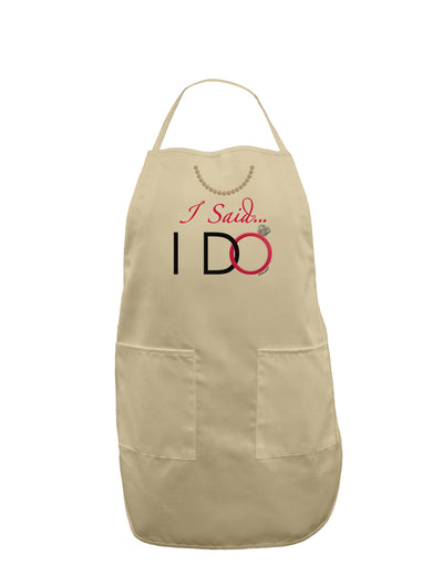 I Said I Do - Bride Adult Apron-Bib Apron-TooLoud-Stone-One-Size-Davson Sales