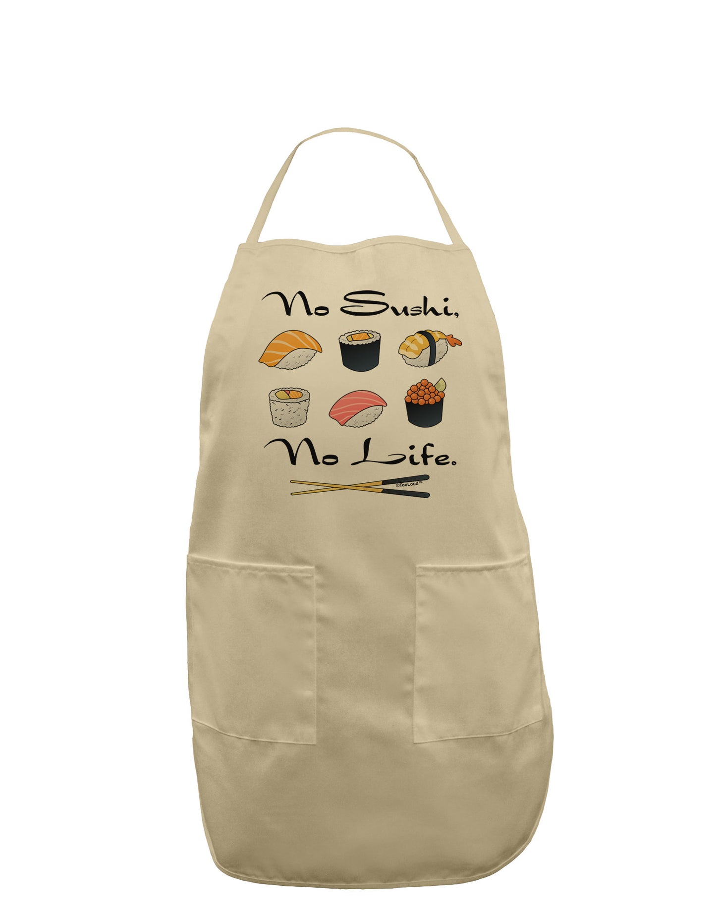 No Sushi No Life Adult Apron-Bib Apron-TooLoud-Stone-One-Size-Davson Sales