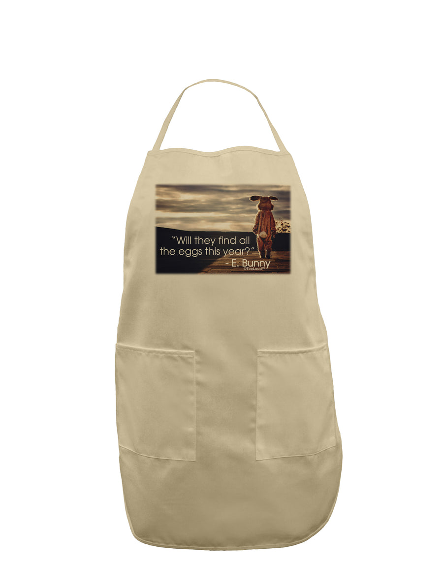Will They Find the Eggs - Easter Bunny Adult Apron by TooLoud