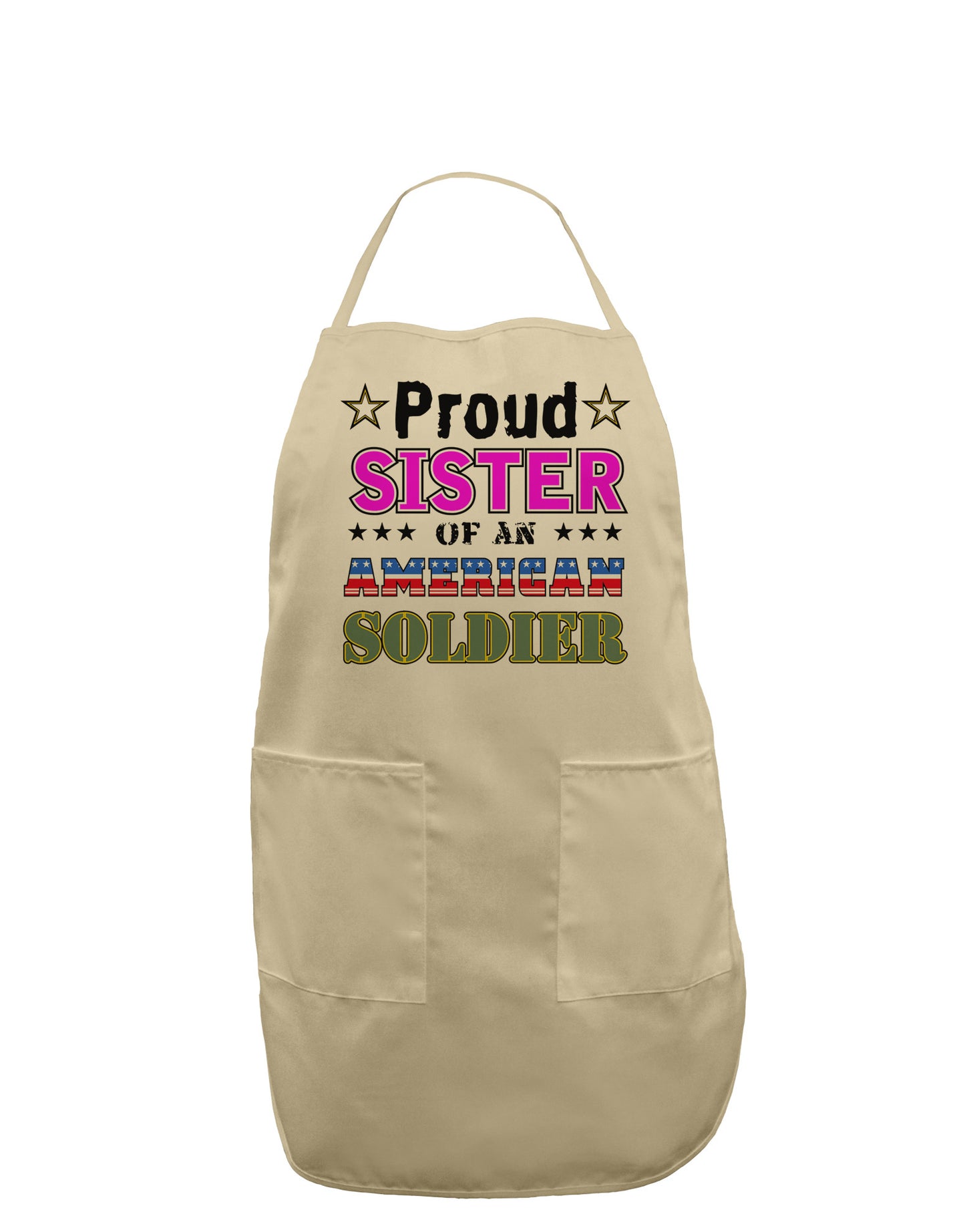 Proud Sister of an American Soldier Adult Apron-Bib Apron-TooLoud-Stone-One-Size-Davson Sales