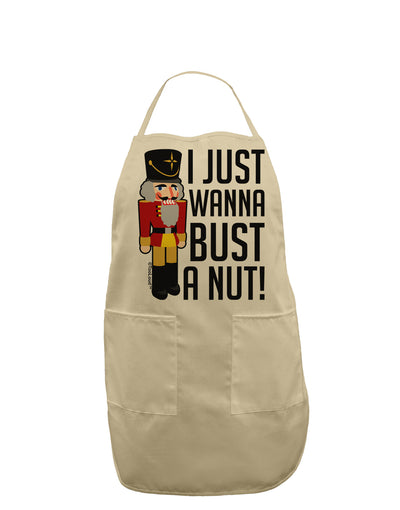 I Just Wanna Bust A Nut Nutcracker Adult Apron by-Bib Apron-TooLoud-Stone-One-Size-Davson Sales