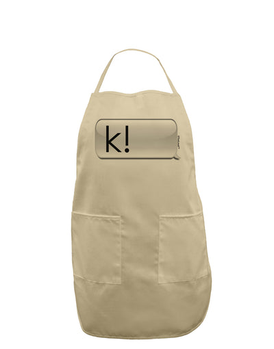 K Text Bubble Adult Apron-Bib Apron-TooLoud-Stone-One-Size-Davson Sales