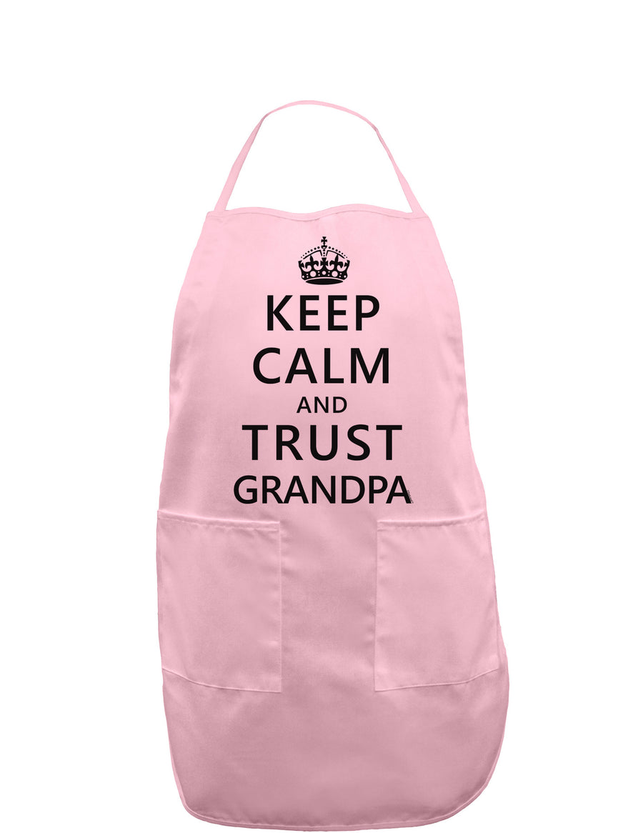 Keep Calm and Trust Grandpa Adult Apron-Bib Apron-TooLoud-White-One-Size-Davson Sales