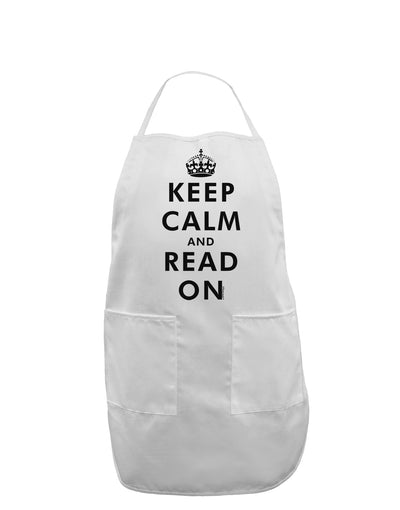 Keep Calm and Read On Adult Apron-Bib Apron-TooLoud-White-One-Size-Davson Sales