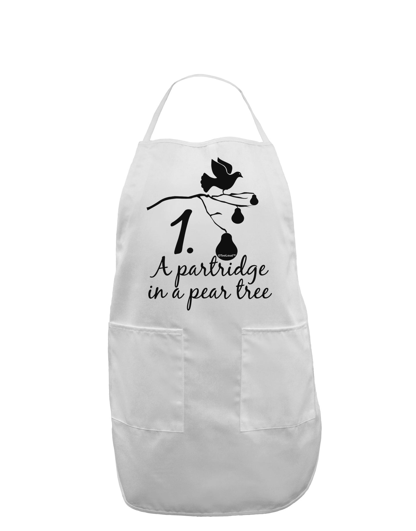 Partridge In A Pear Tree Text Adult Apron-Bib Apron-TooLoud-White-One-Size-Davson Sales