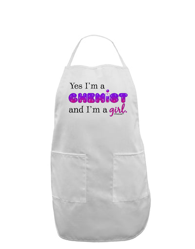 Yes I am a Chemist Girl Adult Apron-Bib Apron-TooLoud-White-One-Size-Davson Sales